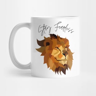 Stay Fearless Lion Mug